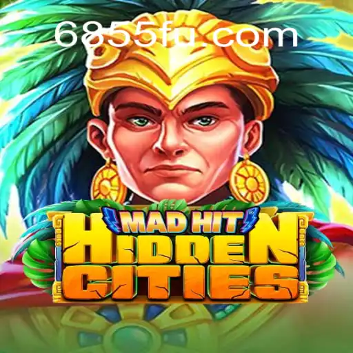 Explore the Enigmatic World of MadHitHiddenCities with 6855.com Online Cassino Brasil #1